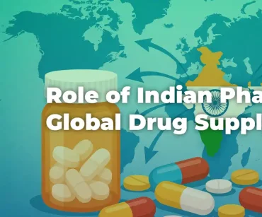What Is the Role of Indian Pharma in Global Drug Supply Chains?